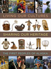 Living Our Cultures, Sharing Our Heritage Living Our Cultures, Sharing Our Heritage